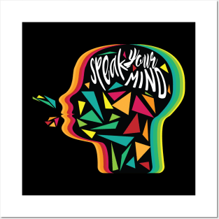 Speak Your Mind Posters and Art